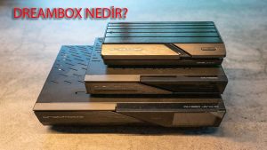 Dreambox nedir
